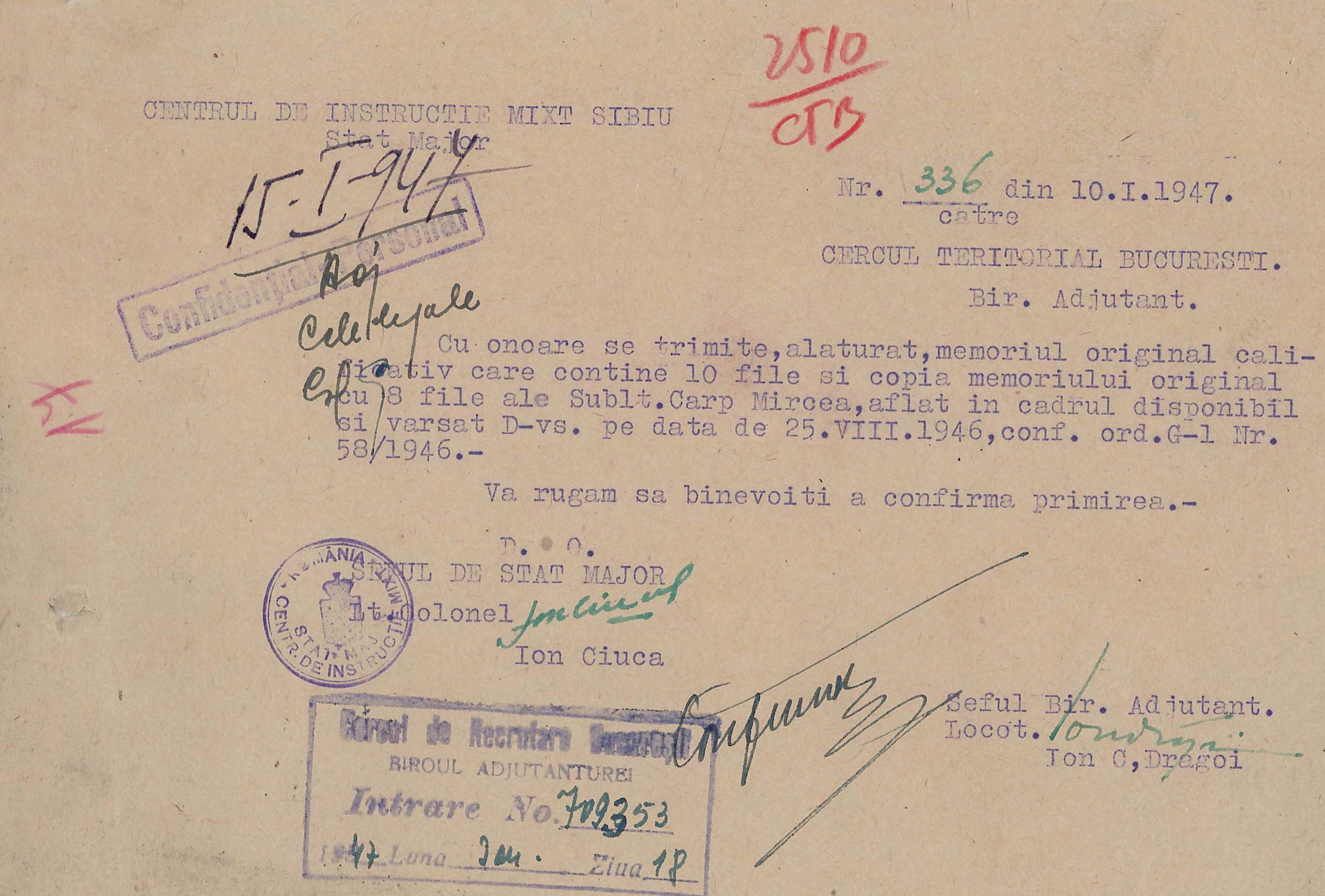 Document care atestă trecerea în cadrul disponibil a sublocotenentului Mircea Carp și transferul său de la Centrul de Instrucție Mixt Sibiu la Cercul Teritorial București, 1947 (colecția familiei Carp).