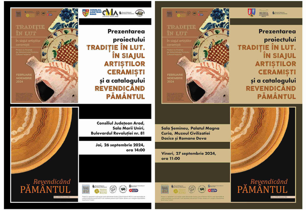 Prezentarea proiectului „Tradiție în lut - În siajul artiștilor ceramiști” și a catalogului „Revendicând Pământul” la Arad și Deva, 26-27 septembrie
