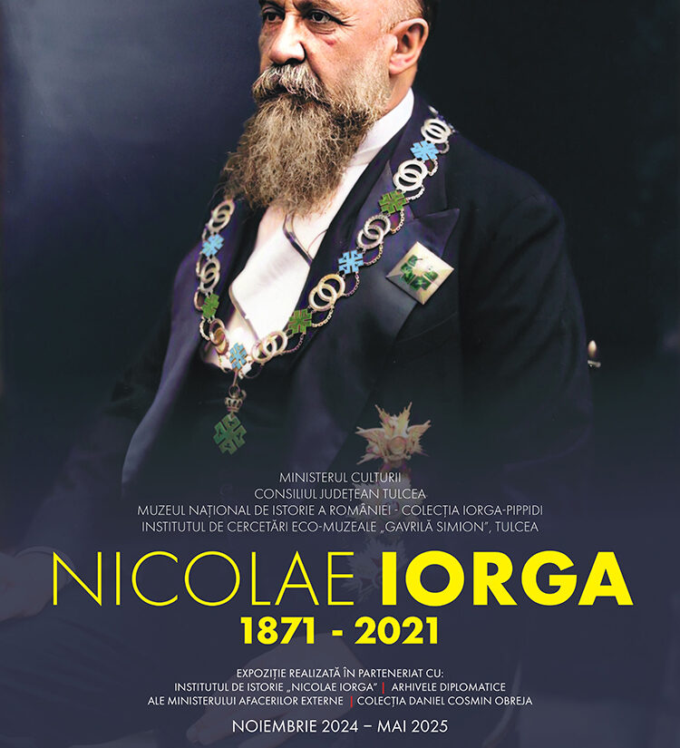 Deschiderea expoziției temporare „Nicolae Iorga – 150 de ani de la naștere (1871-2021)”, la Muzeul de Istorie și Arheologie din Tulcea