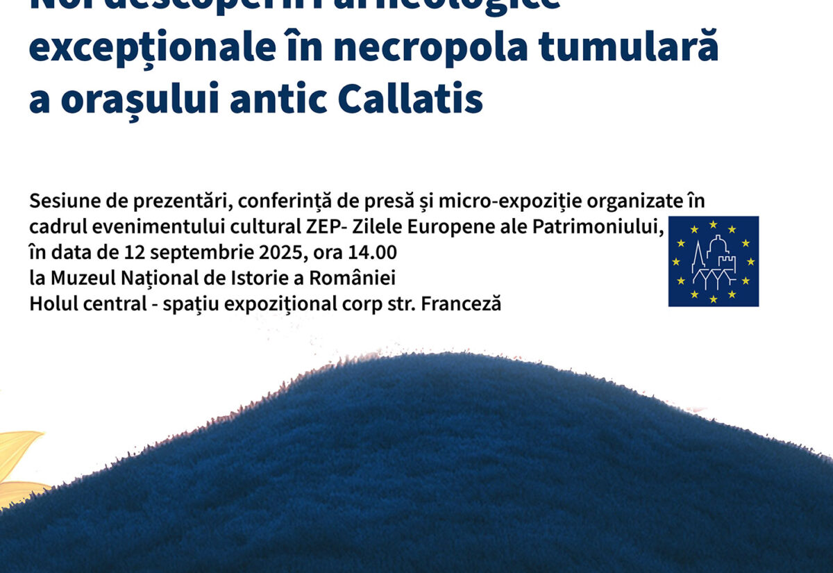 Noile descoperiri arheologice excepționale în necropola tumulară a orașului antoc Callatis - MNIR