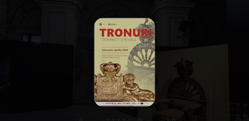 Expozitia "Tronuri domnești și regale" - MNIR