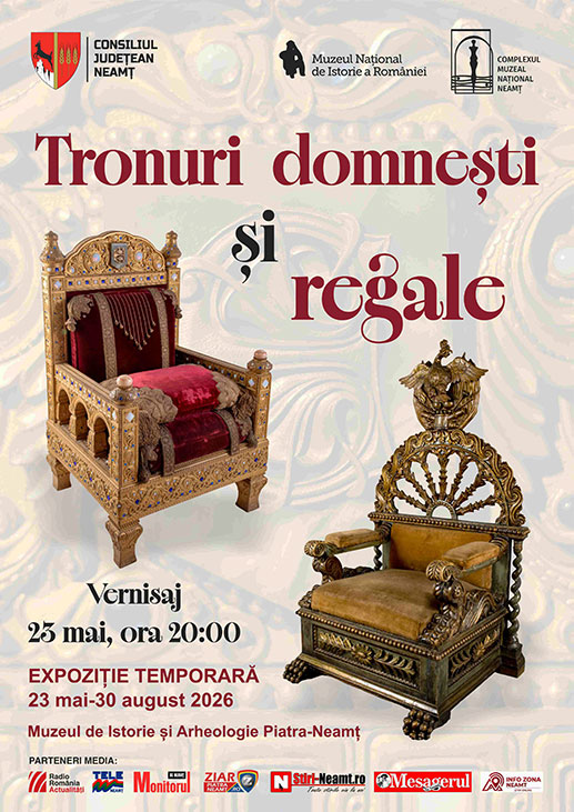 Expoziția tematică „Tronuri domnești și regale” ajunge la Piatra Neamț